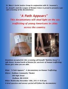 Public screening of "A Path Appears" - A Documentary on Human Trafficking at the Dedham Community Theater, Nov 18, 2015 @ 8:30PM with Q&A afterwards.